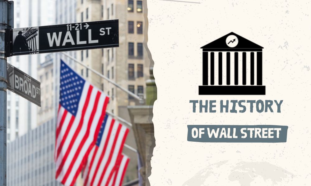 The History of Wall Street